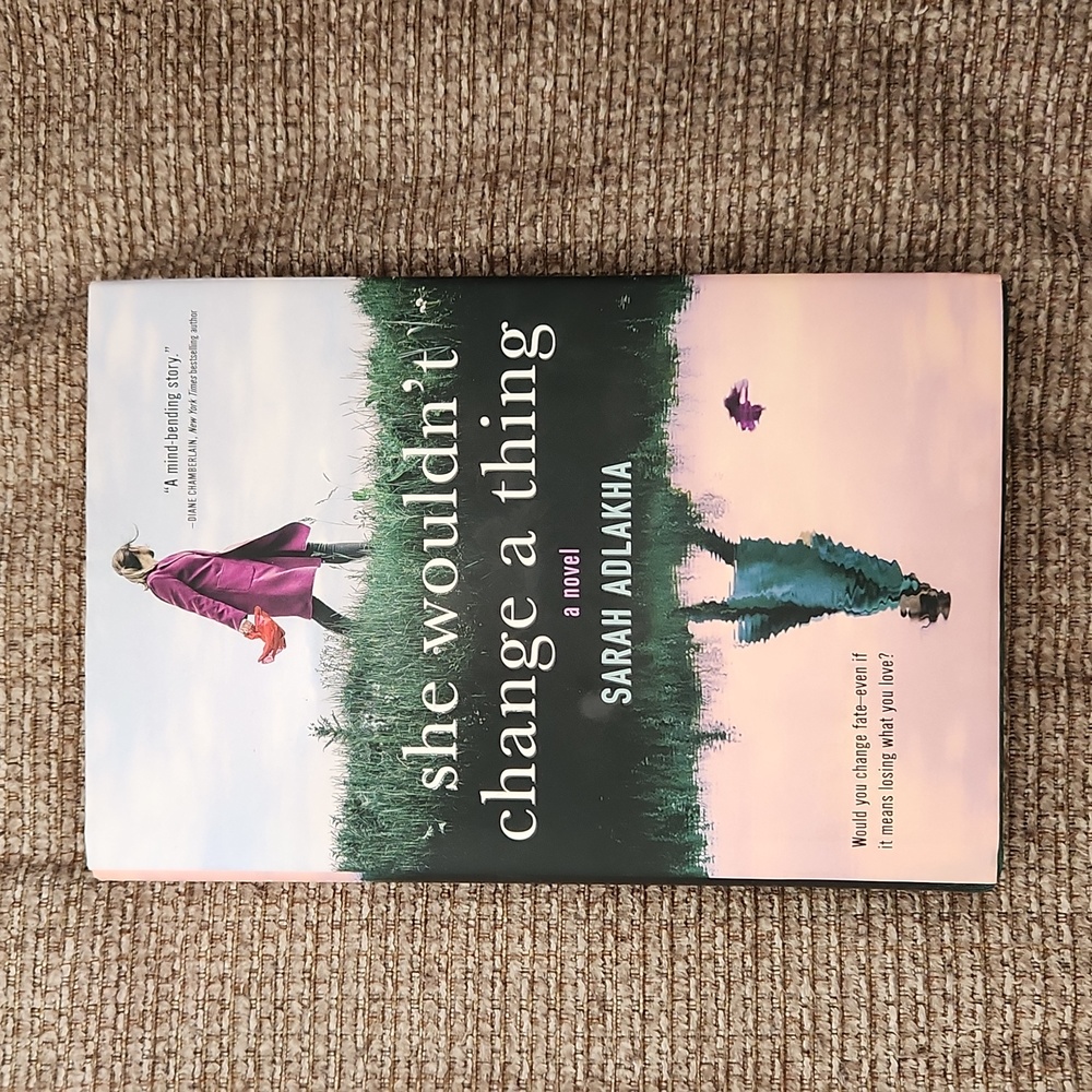 She wouldn't change a thing Novel